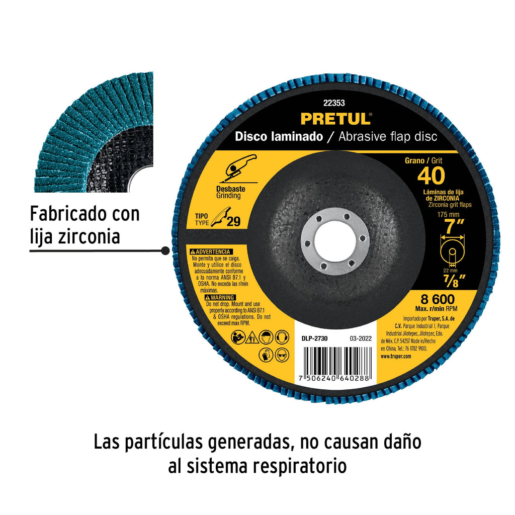 Disco 7" laminado grano 40 centro 7/8", PRETUL DLP-2730 (22353)