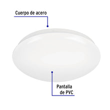 Cargar imagen en el visor de la galería, Luminario de LED 18 W tipo plafón luz de día, VOLTECK PLA-102L (47376)